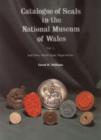 Image for Catalogue of Seals in the National Museum of Wales : pt. 1 : Seal Dies Welsh Seals, Papal Bullae