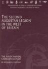 Image for The Second Augustan Legion in the West of Britain : The Ninth Annual Caerleon Lecture