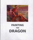 Image for Painting the Dragon