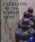 Image for Caerleon and the Roman Army