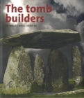 Image for Tomb Builders in Wales 4000-3000 BC, The