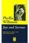 Image for Joys and sorrows  : fragments from the post-war years