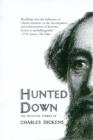 Image for Hunted down  : the detective stories of Charles Dickens