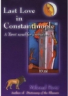Image for Last love in Constantinople  : a tarot novel for divination