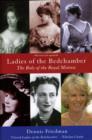 Image for Ladies of the bedchamber  : the role of the royal mistress