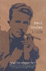 Image for Paul Bowles  : a life