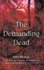 Image for The demanding dead  : more stories of terror and the supernatural