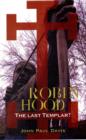Image for Robin Hood  : the last Templar?