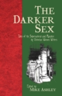 Image for The Darker Sex: Tales of Death and the Supernatural By Victorian Women