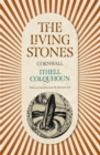 Image for The living stones: Cornwall
