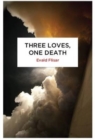 Image for Three Loves, One Death