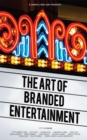 Image for A Cannes Lions Jury Presents: The Art of Branded Entertainment