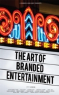 Image for The art of branded entertainment