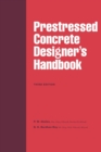 Image for Prestressed Concrete Designer&#39;s Handbook