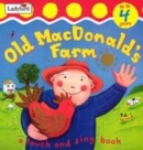 Image for Old MacDonald&#39;s farm  : a touch and sing book