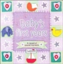 Image for Baby&#39;s first years  : a record of special moments