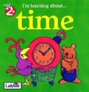 Image for I&#39;m learning about time
