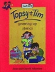 Image for Topsy &amp; Tim Growing up Stories
