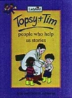 Image for Topsy &amp; Tim People Who Help Us Stories