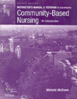 Image for Community-Based Nursing: an Introduction : Instructors&#39; Manual / Test Base