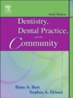 Image for Dentistry, Dental Practice, and the Community