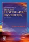 Image for Fundamentals of Special Radiographic Procedures
