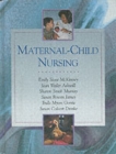 Image for Matenal-Child Nursing : AND FREE Study Guide to Accompany &quot;Maternal-Child Nursing&quot;