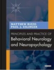 Image for Principles and Practice of Behavioral Neurology and Neuropsychology