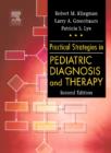 Image for Practical strategies in pediatric diagnosis and therapy
