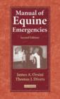 Image for Manual of equine emergencies  : treatment and procedures