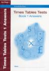 Image for Times Tables Tests Answer Book 1