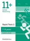 Image for 11+ Verbal Reasoning Rapid Tests Book 2: Year 3, Ages 7-8