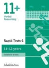Image for 11+ Verbal Reasoning Rapid Tests Book 6: Year 6-7, Ages 11-12