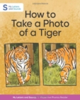 Image for How to Take a Photo of a Tiger