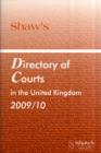 Image for SHAWS DIRECTORY COURTS UK 2009/10