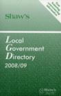 Image for Shaw&#39;s Local Government Directory, 2008/9