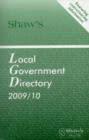 Image for Shaw&#39;s Local Government Directory, 2009/10
