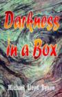 Image for Darkness in a Box