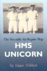 Image for The Versatile Air Repair Ship HMS Unicorn
