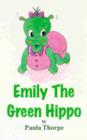 Image for Emily the Green Hippo