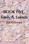 Image for Book Five, Family and Friends