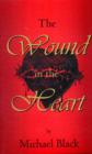 Image for The wound in the heart