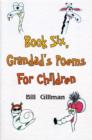 Image for Book Six, Grandad&#39;s Poems for Children
