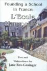 Image for Founding a School in France: L&#39;ecole Hampshire