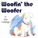 Image for Woofin&#39; the Woofer