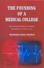 Image for The founding of a medical college  : overcoming obstacles to academic development in Sierra Leone