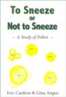 Image for To Sneeze or Not to Sneeze