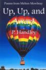 Image for Up, up, and away!: poems from Melton Mowbray