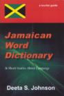 Image for Jamaican word dictionary &amp; short stories about language