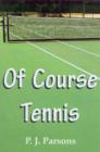 Image for Of Course Tennis